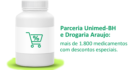 Parceria Unimed-BH e Drogaria Araujo: mais de 1.800 medicamentos com descontos especiais.